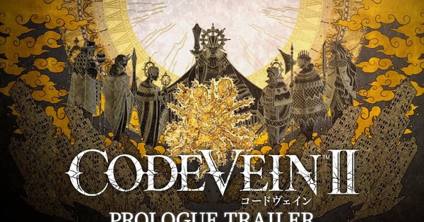 Code Vein II Game Streams Prologue Trailer – News
